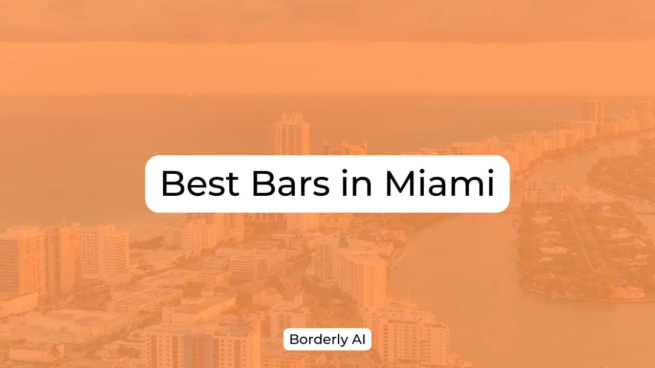 Cover Image for Best Bars in Miami