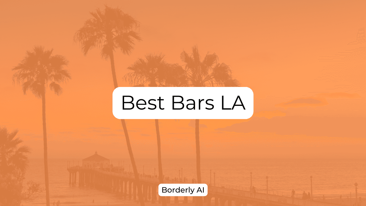 Cover Image for Best Bars in LA